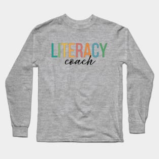 Literacy Coach Long Sleeve T-Shirt